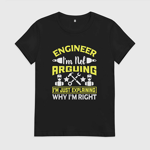Женская футболка Инженер всегда прав / Черный – фото 1