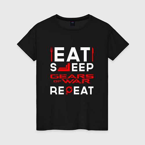 Женская футболка Надпись Eat Sleep Gears of War Repeat / Черный – фото 1