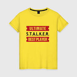 Футболка хлопковая женская S T A L K E R : таблички Ultimate и Best Player, цвет: желтый