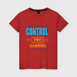 Футболка хлопковая женская Игра Control PRO Gaming, цвет: красный