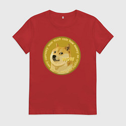 Футболка хлопковая женская Иронизирующая монета с Доге, цвет: красный