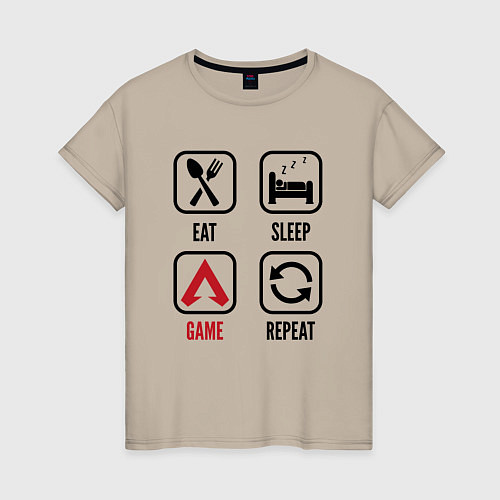 Женская футболка Eat - sleep - Apex Legends - repeat / Миндальный – фото 1
