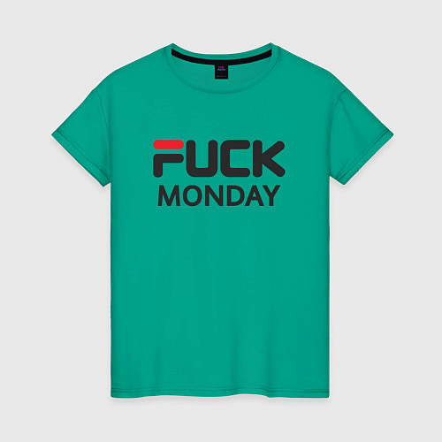 Женская футболка Fuck monday, anti-brand, fila / Зеленый – фото 1