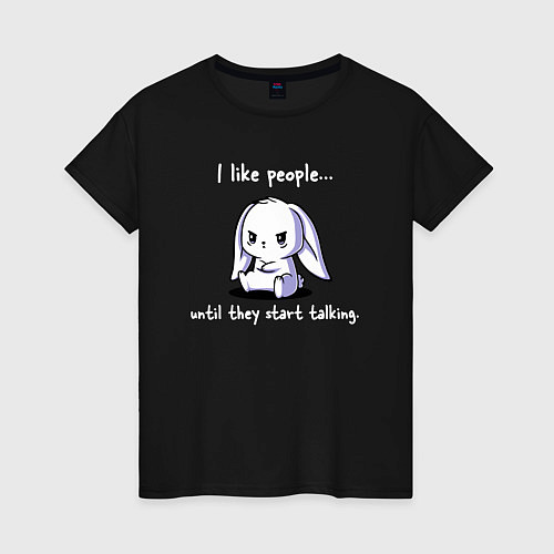 Женская футболка I like people rabbit / Черный – фото 1