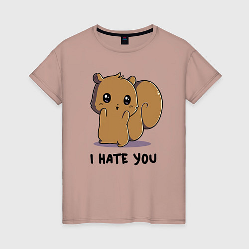 Женская футболка I hate ypu - squirrel - cutie / Пыльно-розовый – фото 1