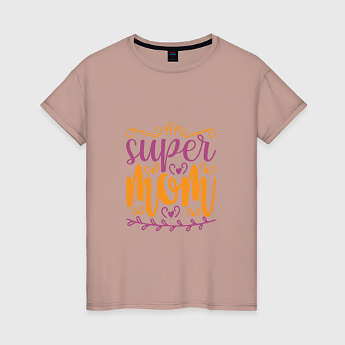 Женская футболка Super Mother / Пыльно-розовый – фото 1