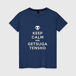 Футболка хлопковая женская Keep calm and getsuga tenshou, цвет: тёмно-синий