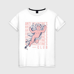 Футболка хлопковая женская Club Anti valentines, цвет: белый