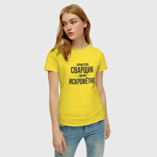 Женская футболка Сварщик звучит искромётно / Желтый – фото 3