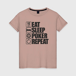 Футболка хлопковая женская Eat, sleep, poker, repeat, цвет: пыльно-розовый