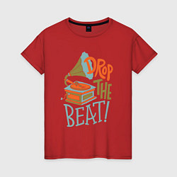 Футболка хлопковая женская Drop the beat, цвет: красный