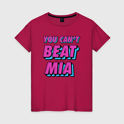 Женская футболка Майами не победить / Маджента – фото 1
