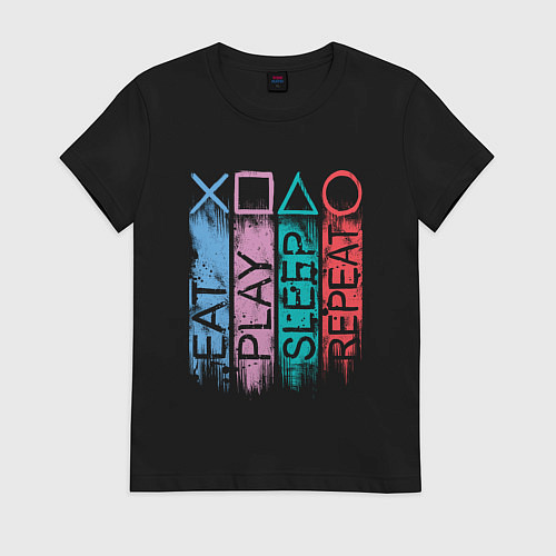 Женская футболка Ешь играй спи повтори / Черный – фото 1
