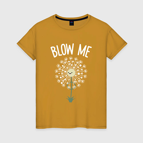Женская футболка Blow me! / Горчичный – фото 1