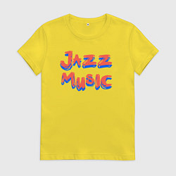 Футболка хлопковая женская Music jazz, цвет: желтый