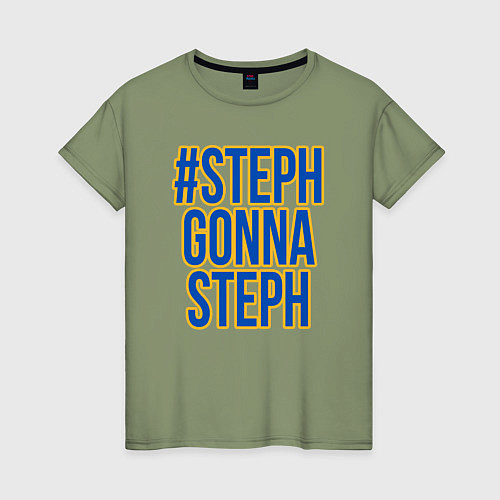Женская футболка Steph gonna Steph / Авокадо – фото 1