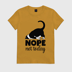 Женская футболка Nope - not today