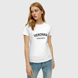 Футболка хлопковая женская Veronika never alone - motto, цвет: белый — фото 2
