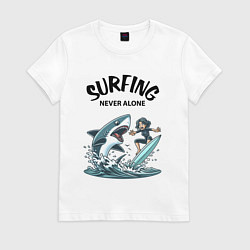 Футболка хлопковая женская Surfing never alone - shark and girl, цвет: белый