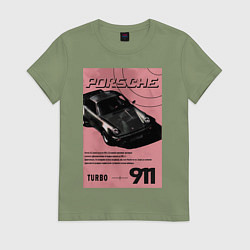 Футболка хлопковая женская Porsche 911 авто, цвет: авокадо