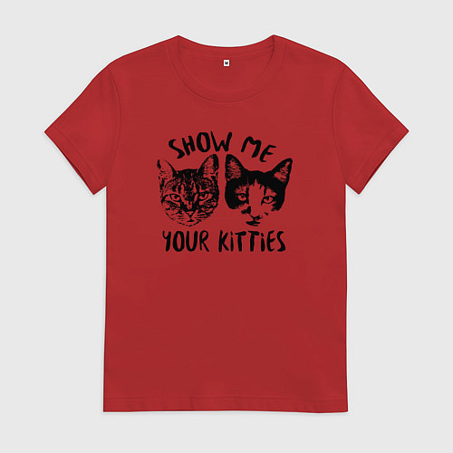 Женская футболка Покажи своих кошечек / Красный – фото 1