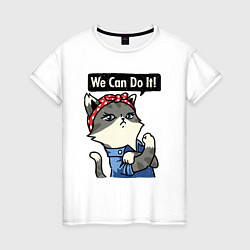 Футболка хлопковая женская We can do it - cat, цвет: белый