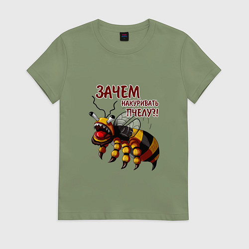Женская футболка Зачем накуривать пчелу / Авокадо – фото 1