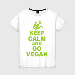 Футболка хлопковая женская Keep Calm & Go Vegan, цвет: белый