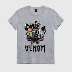 Футболка хлопковая женская Morty and Rick - we are Venom meme, цвет: меланж