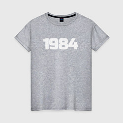 Футболка хлопковая женская Рожден 1984, цвет: меланж
