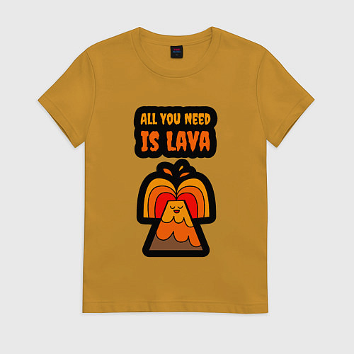 Женская футболка Всё что тебе нужно это лава / Горчичный – фото 1