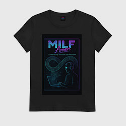 Футболка хлопковая женская Mastering Infinite Loop Functions - milf meme, цвет: черный