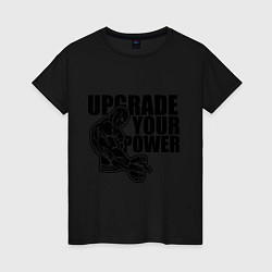 Футболка хлопковая женская Upgrade your power, цвет: черный