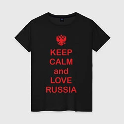 Футболка хлопковая женская Keep Calm & Love Russia, цвет: черный